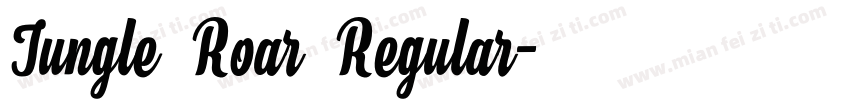 Jungle Roar Regular字体转换